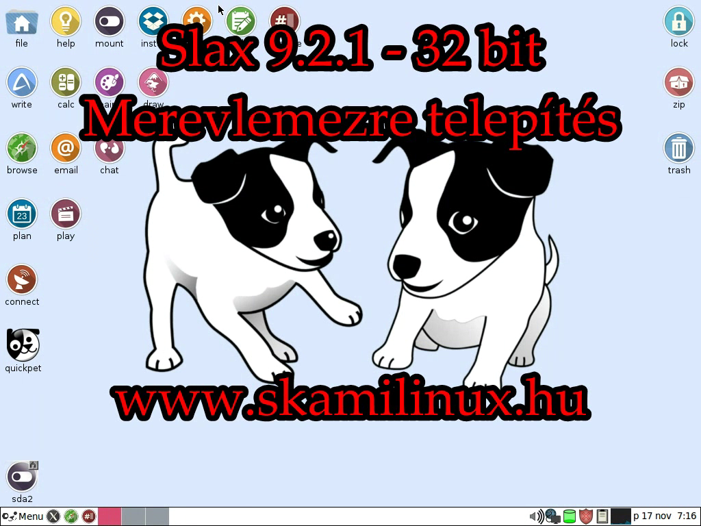 Slax linux 9 telepítés merevlemezre – videó
