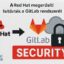 A Red Hat megerősítette – feltörték a GitLab rendszerét
